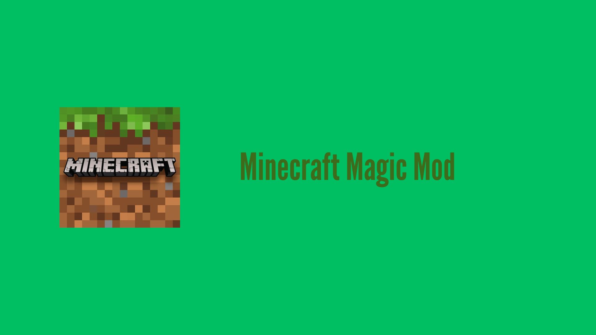 Magic Mod